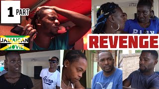 REVENGE  JAMAICAN MOVIE  PART 1 [upl. by Milissa143]