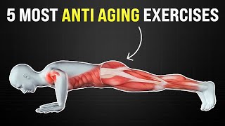 5 Most Anti Aging Exercises [upl. by Leiand]