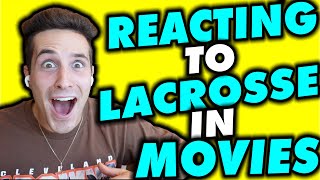 REACTING TO LACROSSE IN MOVIES [upl. by Kast]