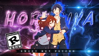 Horimiya 🧡💙  Sweet but Psycho Remake Fajium EditAMV 4K [upl. by Zaob]