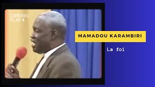 Mamadou Karambiri  La foi [upl. by Abert]