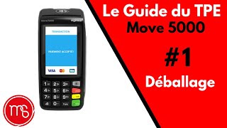 Guide TPE Ingenico Move 5000  01 Déballage [upl. by Naylor]