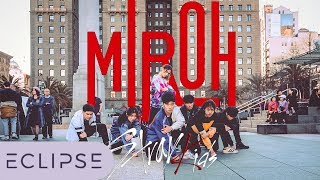 KPOP IN PUBLIC Stray Kids 스트레이 키즈  MIROH Dance Cover ECLIPSE [upl. by Gnov]