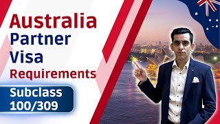 Australia Partner Visa Requirements  Subclass 309100 [upl. by Normandy]