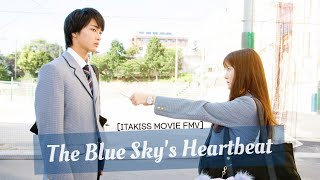 FMV Itakiss Movie  The Blue Skys Heartbeat [upl. by Etennaej]