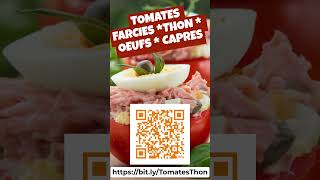 Recette de Tomates farcies au thon oeufs câpres fines herbes et mayonnaise à lAntiboise [upl. by Annaik389]