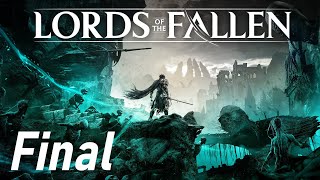 Final Resplandor  Lords of the Fallen  Ep 51 [upl. by Erimahs700]