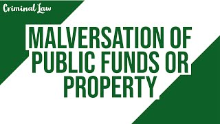 Article 217 Malversation of public funds or property Criminal Law Discussion [upl. by Nyasuh]