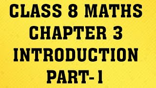 Introduction  Maths Class 8th  Chapter 3 NCERT [upl. by Akenna]