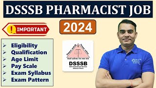 DSSSB Pharmacist Vacancy 2024  Exam Pattern Syllabus Previous year Question papers dsssbnews 😍🎯 [upl. by Nho689]