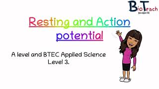 Action and resting potentials for A level Biology and BTEC Applied Science  BioTeach [upl. by Devine464]