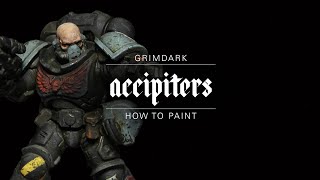 How To Paint Grimdark Accipiters Space Marine [upl. by Irena]