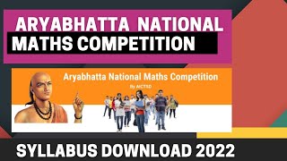 Aryabhatta National Maths Competition Syllabus Download 2022 [upl. by Spearing]