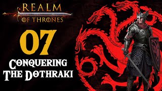 Conquering The Dothraki  Realm of Thrones  Mount amp Blade 2 Bannerlord 07 [upl. by Tekcirk]