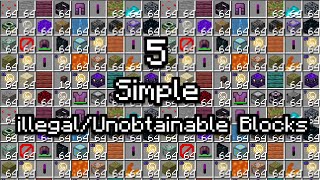 5 Simple illegalUnobtainable Blocks 100 in Survival Minecraft MCPEXboxWindowsSwitchPS [upl. by Tsenrae692]