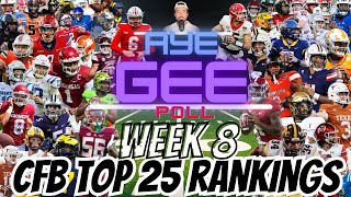 Week 8 College Football Top 25 Rankings  Aye Gee Poll [upl. by Loferski]