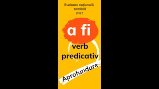 Verbul A fi  verb predicativ Aprofundare Pregatire evaluare nationala 2021 romana [upl. by Ayhay361]