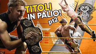 I PIÙ FORTI DEUROPA ⚡️ SIW Wrestling X Over The Top Wrestling  22 [upl. by Scales]