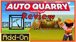 Minecraft Bedrock addon mod review Auto Quarry [upl. by Icak]