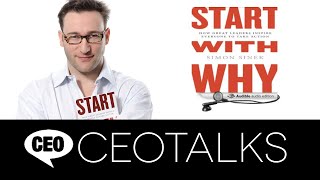 CEOTalks Simon Sinek 2013 [upl. by Melony552]