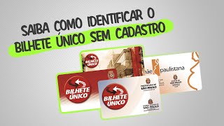 Saiba como identificar o Bilhete Único sem cadastro [upl. by Villada451]