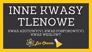 KWASY TLENOWE  KWAS AZOTOWYV FOSFOROWYV WĘGLOWY  szkoła podstawowa klasa 8 [upl. by Fagin]