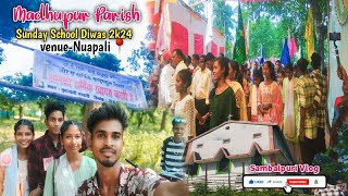 Madhupur Parish  Sunday School Diwas 2024Venue Nuapali Sonusamadsambalpurivlog [upl. by Jenette]