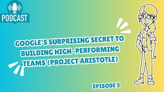 Googles Surprising Secret to Building HighPerforming Teams Project Aristotle [upl. by Aihsyn85]