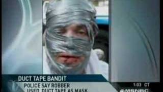 Duct Tape Bandit  EXPOSED [upl. by Clough]