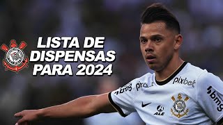 VEJA A LISTA DE DISPENSAS DO CORINTHIANS PARA 2024 [upl. by Zug324]