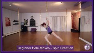 Beginner Pole Moves  Spin Creation [upl. by Sabra83]