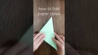 How to fold paper claws easy origami [upl. by Yecnuahc]