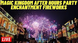 🔴Live Magic Kingdom After Hours Party with Enchantment Fireworks 2292024 [upl. by Corley114]