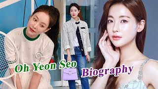 Brief Biography of Oh Yeon Seo 오연서 Korean Actress [upl. by Aisatal]