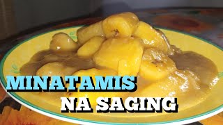 MINATAMIS NA SAGING  SAGING NA SABA RECIPE [upl. by Haodnanehs]