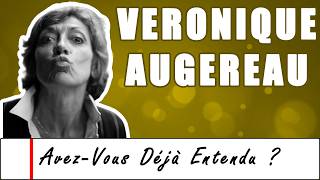 Avez vous déjà entendu  VÉRONIQUE AUGEREAU  21 [upl. by Eihs951]