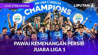 Pawai Kemenangan Persib Bandung Juara Liga 1  LIVE [upl. by Clorinde]