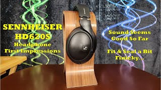 Sennheiser HD620S Headphone First Impressions  Sound  Good Fit  FinickySo Far [upl. by Otrebliw675]