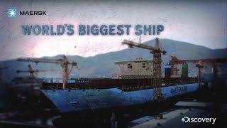 Maersk  Worlds Biggest Ship  Discovery Channel [upl. by Tommi]