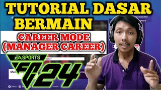 Tutorial dasar main Manager CareerCareer Mode di EA FC 24 EA Sports FC 24  Ryu Go Gaming [upl. by Ardnuas]