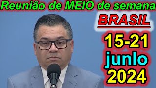 Reunião de meio semana jw 15 – 21 de julho 2024 Portugues Brasil [upl. by Ellehcirt23]