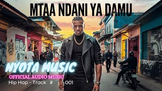 Nyota Music  Mtaa Ndani Ya Damu Official Audio Music  Bongo Music Nyimbo Mpya 2024 [upl. by Ahsatan687]