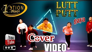 Lutt Putt Gaya From quotDunkiquot Cover Dance Video  1Motion Dance Studio  By Kewal Subba [upl. by Martijn288]