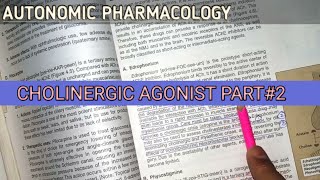 Cholinergic agonist part2  Autonomic pharmacology pharma katzung lippincott [upl. by Eslehc]