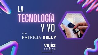 La tecnología y yo  EN VIVO con Patricia Kelly [upl. by Zaccaria1]