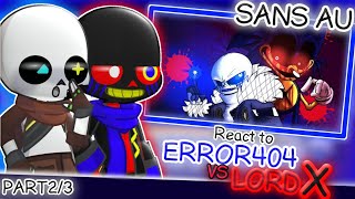 Sans AU React to Error 404 Vs Lord X  Part 23  GachaLife2 CREDIT IN DESCRIPTION [upl. by Behl]