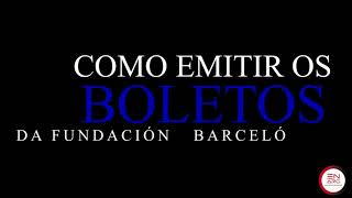 Como consultar a comisión e boletos de pagamento  Fundación Barceló [upl. by Nnairak768]