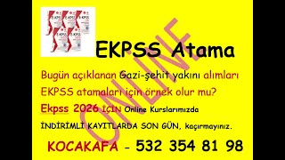 EKPSS atamasıBakanlıktan açıklanan 500 ŞehitGazi yakını alımının ATAMALARA yansıması olur mu [upl. by Nasho]