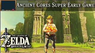 3 Ancient Cores Super Early Game  The Legend of Zelda BOTW Tutorial [upl. by Asilram]