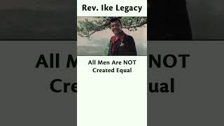 All Men Are NOT Created Equal  Rev Ikes The Romance of Money revike moneysecrets loa [upl. by Nainatrad]